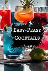 Easy peasy cocktails gebraucht kaufen  Wird an jeden Ort in Deutschland