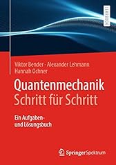 Quantenmechanik schritt schrit gebraucht kaufen  Wird an jeden Ort in Deutschland