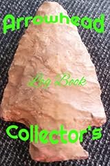 Arrowhead collector log for sale  Delivered anywhere in USA 