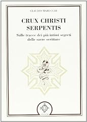 Crux christi serpentis. usato  Spedito ovunque in Italia 