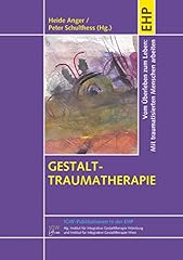Gestalt traumatherapie vom gebraucht kaufen  Wird an jeden Ort in Deutschland
