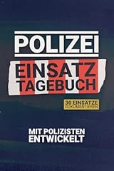 Polizei einsatz tagebuch gebraucht kaufen  Wird an jeden Ort in Deutschland