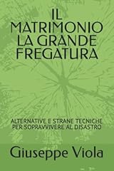 Matrimonio grande fregatura usato  Spedito ovunque in Italia 