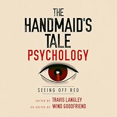 Handmaid tale psychology for sale  Delivered anywhere in USA 