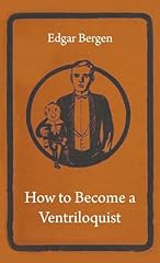 How become ventriloquist d'occasion  Livré partout en Belgiqu