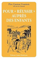 Réussir auprès enfants d'occasion  Livré partout en France