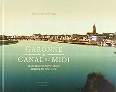 Garonne canal midi usato  Spedito ovunque in Italia 