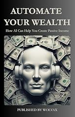 Automate your wealth d'occasion  Livré partout en France