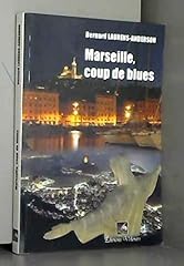 Marseille coup blues d'occasion  Livré partout en Belgiqu