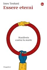 Essere eterni usato  Spedito ovunque in Italia 