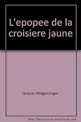 Epopee croisiere jaune d'occasion  Livré partout en France