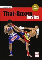 Thai boxen basics gebraucht kaufen  Wird an jeden Ort in Deutschland