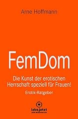 Femdom erotischer ratgeber gebraucht kaufen  Wird an jeden Ort in Deutschland