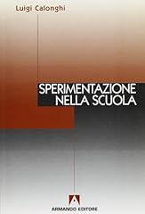 Sperimentazione nella scuola usato  Spedito ovunque in Italia 