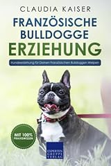 Französische bulldogge erzieh gebraucht kaufen  Wird an jeden Ort in Deutschland