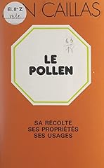 Pollen récolte propriétés d'occasion  Livré partout en France