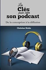 Clés créer podcast d'occasion  Livré partout en France