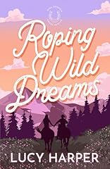 Roping wild dreams for sale  Delivered anywhere in USA 