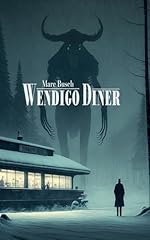 Wendigo diner horror gebraucht kaufen  Wird an jeden Ort in Deutschland