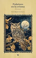 Puñetazo crisma poemas d'occasion  Livré partout en France