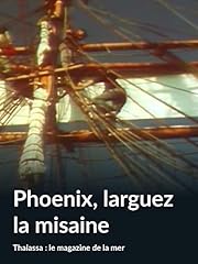 Phoenix larguez misaine d'occasion  Livré partout en France