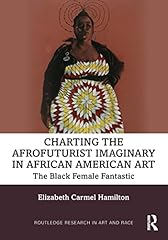 Charting afrofuturist imaginar for sale  Delivered anywhere in USA 