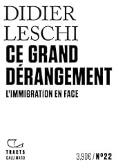 Grand dérangement immigration d'occasion  Livré partout en France