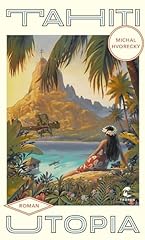 Tahiti utopia roman gebraucht kaufen  Wird an jeden Ort in Deutschland