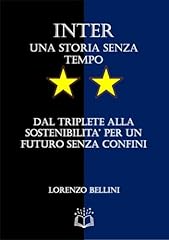 Inter una storia usato  Spedito ovunque in Italia 