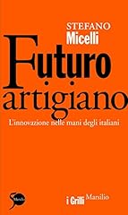 Futuro artigiano innovazione for sale  Delivered anywhere in UK