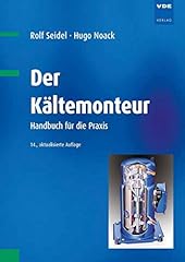 Kältemonteur handbuch praxis gebraucht kaufen  Wird an jeden Ort in Deutschland