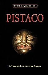 Usado, Pistaco: A Tale of Love in the Andes (English Edition) segunda mano  Se entrega en toda España 