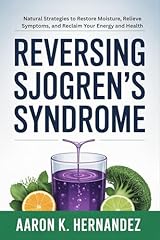 Reversing sjogren syndrome for sale  Delivered anywhere in USA 