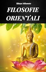 Filosofie orientali filosofia usato  Spedito ovunque in Italia 