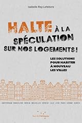 Halte spéculation logements d'occasion  Livré partout en France