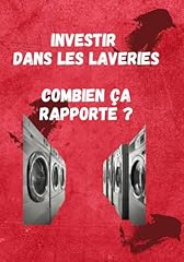 Investir laveries rapporte d'occasion  Livré partout en France