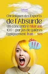 Chroniques experts absurde d'occasion  Livré partout en France