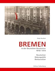 Bremen deutschen revolution gebraucht kaufen  Wird an jeden Ort in Deutschland