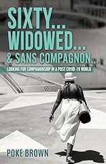Sixty...widowed... sans compag for sale  Delivered anywhere in USA 