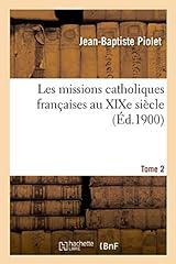 Missions catholiques français d'occasion  Livré partout en France