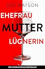 Ehefrau mutter lügnerin gebraucht kaufen  Wird an jeden Ort in Deutschland