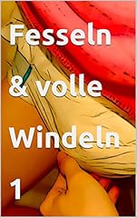 Fesseln volle windeln gebraucht kaufen  Wird an jeden Ort in Deutschland