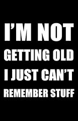 Getting old remember for sale  Delivered anywhere in USA 