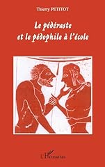 Pédéraste pédophile école d'occasion  Livré partout en France