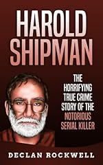 Harold shipman horrifying for sale  Delivered anywhere in UK