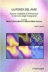 Forza del fare. usato  Spedito ovunque in Italia 