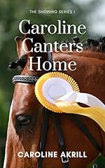 Caroline canters home for sale  Delivered anywhere in UK