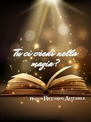 Credi nella magia usato  Spedito ovunque in Italia 
