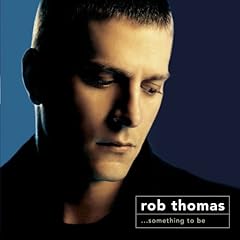 Rob thomas something for sale  Delivered anywhere in USA 