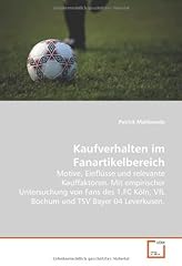 Kaufverhalten fanartikelbereic gebraucht kaufen  Wird an jeden Ort in Deutschland